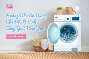 Hướng Dẫn Sử Dụng Chế Độ Vệ Sinh Lồng Giặt Hiệu Quả - 0