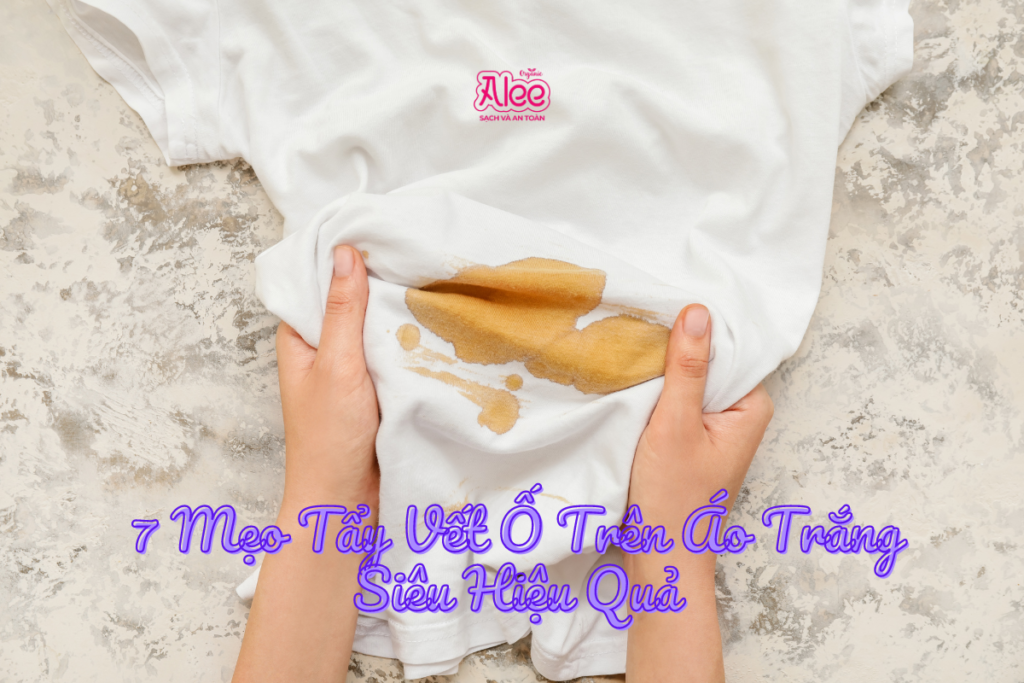 7 Mẹo Tẩy Vết Ố Trên Áo Trắng Siêu Hiệu Quả